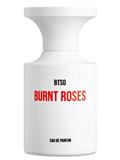 BORNTOSTANDOUT Burnt Roses