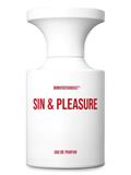 BORNTOSTANDOUT Sin & Pleasure