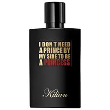 By Kilian I Don’T Need A Prince By My Side To Be A Princess