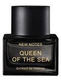 New Notes Queen Of The Sea